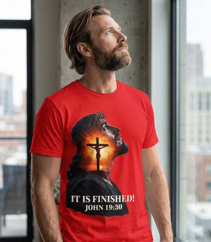 It Is Finished" John 19:30 Christian T-Shirt