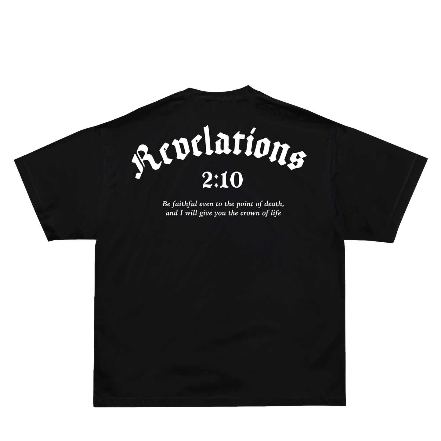 Revelations 2:10 T-Shirt - Black