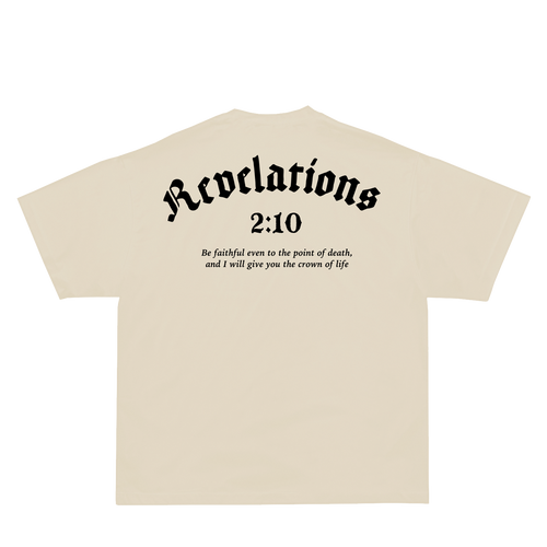 Revelations 2:10 T-Shirt - Cream