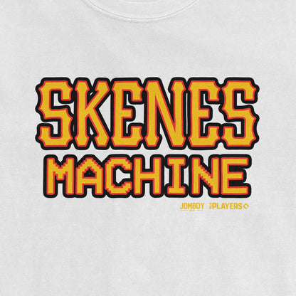 SKENES MACHINE